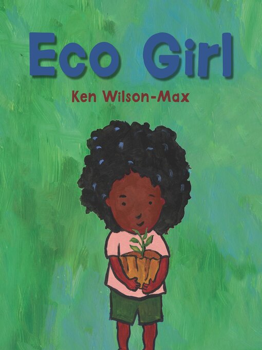 Title details for Eco Girl by Ken Wilson-Max - Available